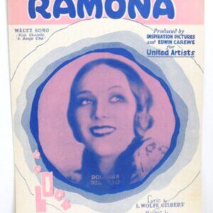1927 Sheet Music Ramona By L. Wolfe Gilbert Mabel Wayne Dolores Del Rio!